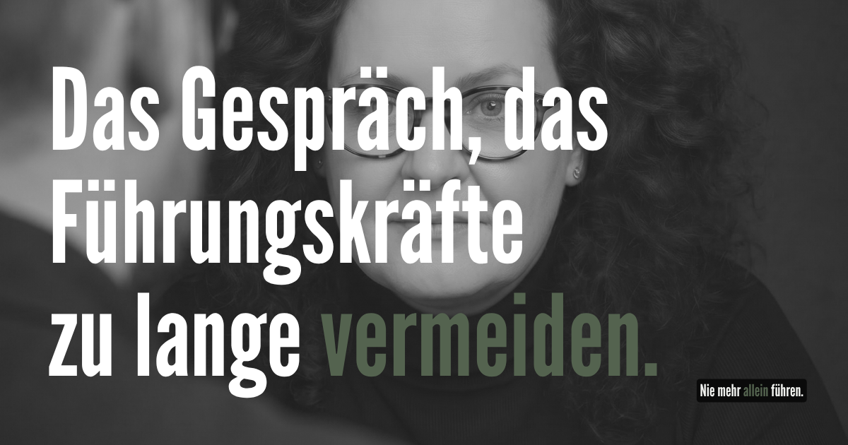 Das Gespräch, das Führungskräfte zu lange vermeiden