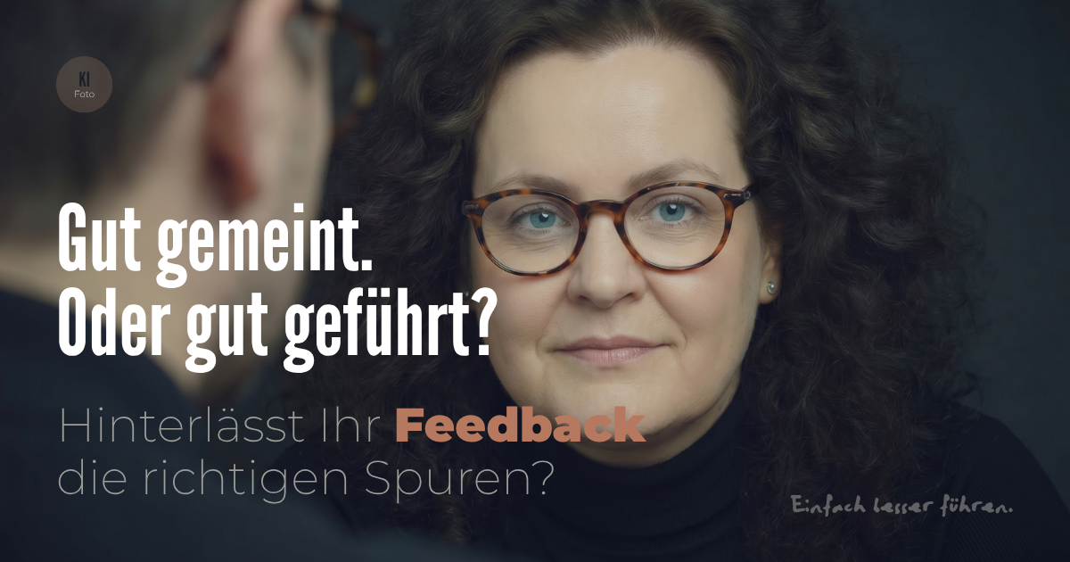 Gut gemeint. Oder gut geführt?