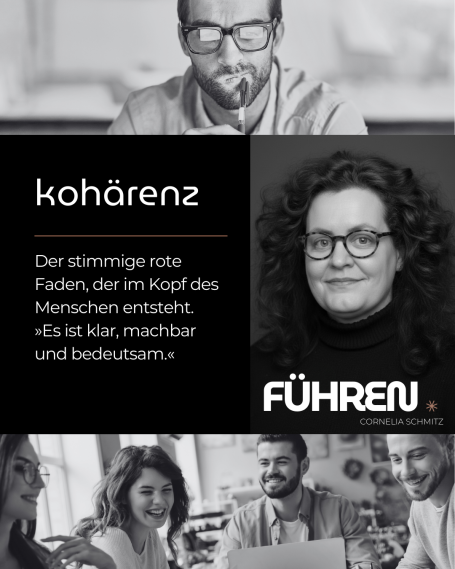 Kohärenz als Schlüsselbegriff für Führungskräfte. Von Cornelia Schmitz - Mentorin für Führungskräfte.
